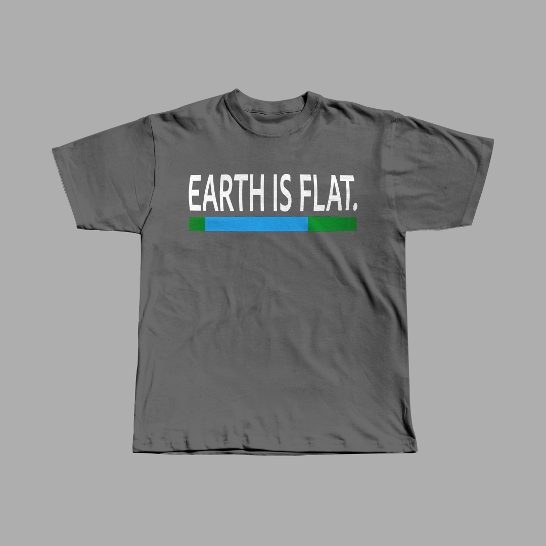 Earth Is Flat. Heavyweight Tee
