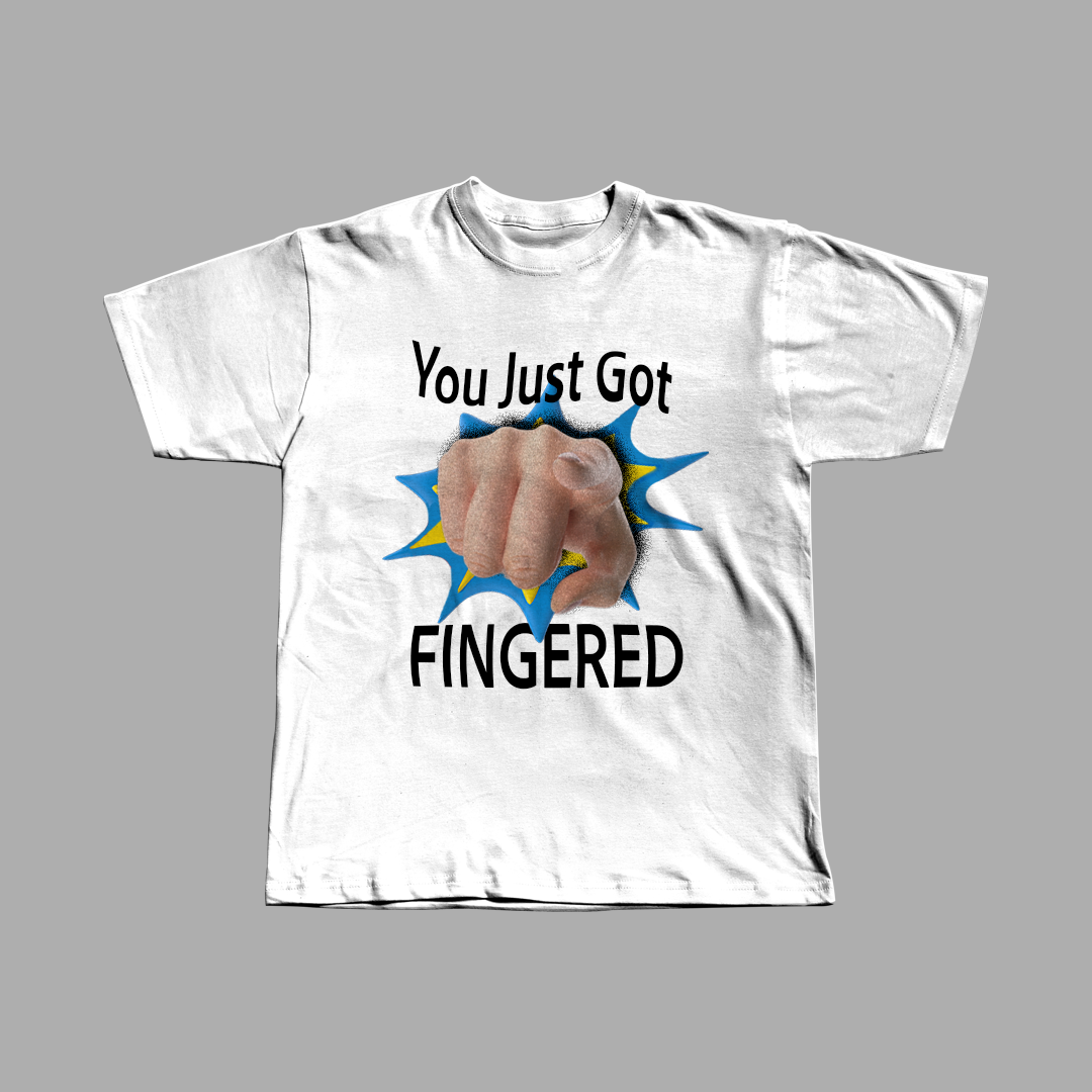 Just Got Fingered Heavyweight Tee