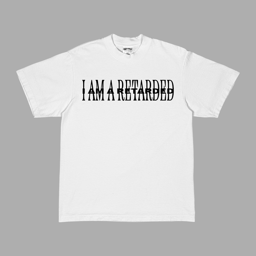 I Am A Retarded Heavyweight Tee